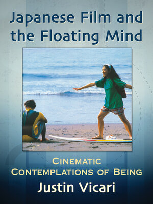 cover image of Japanese Film and the Floating Mind